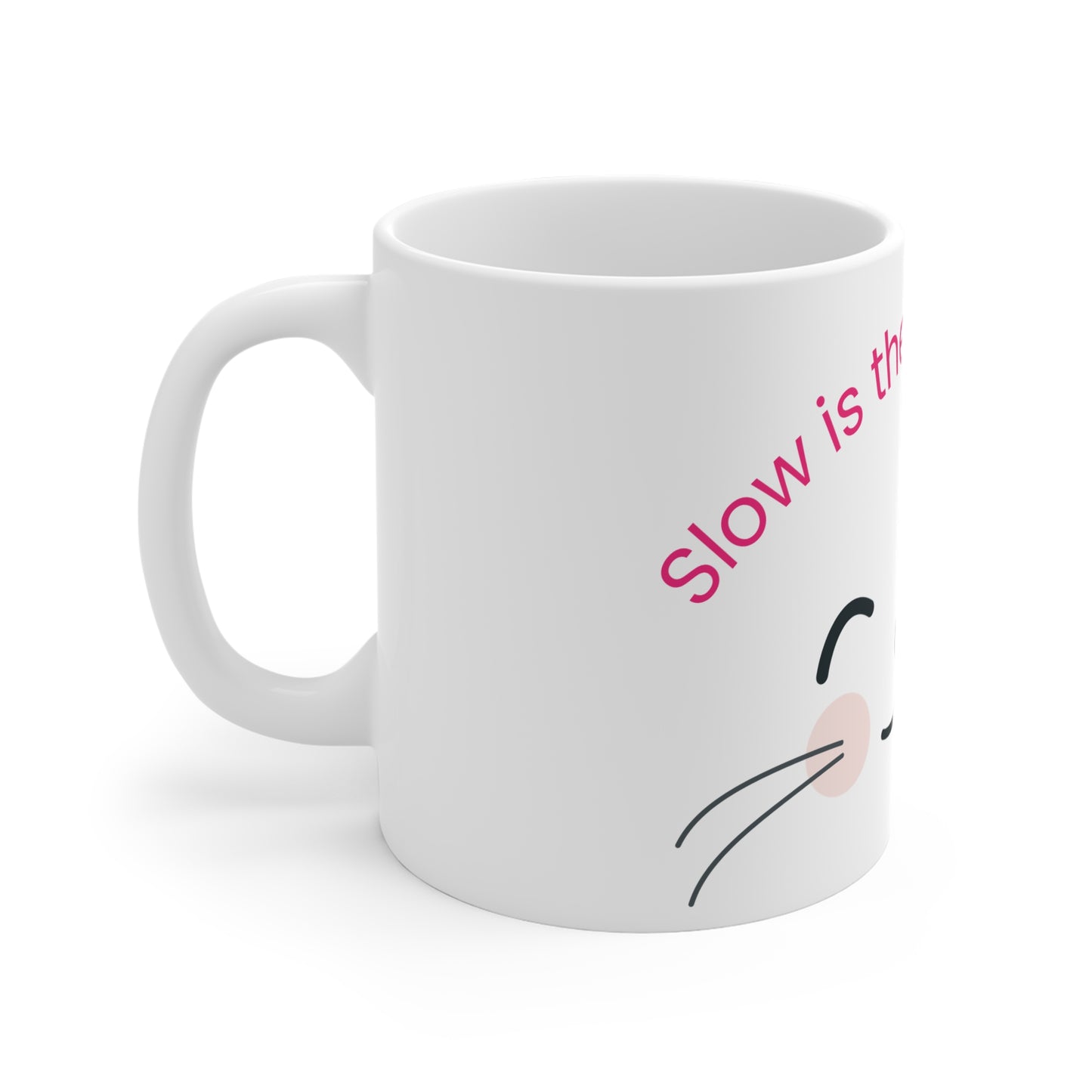 Mug Slow is the New Strong