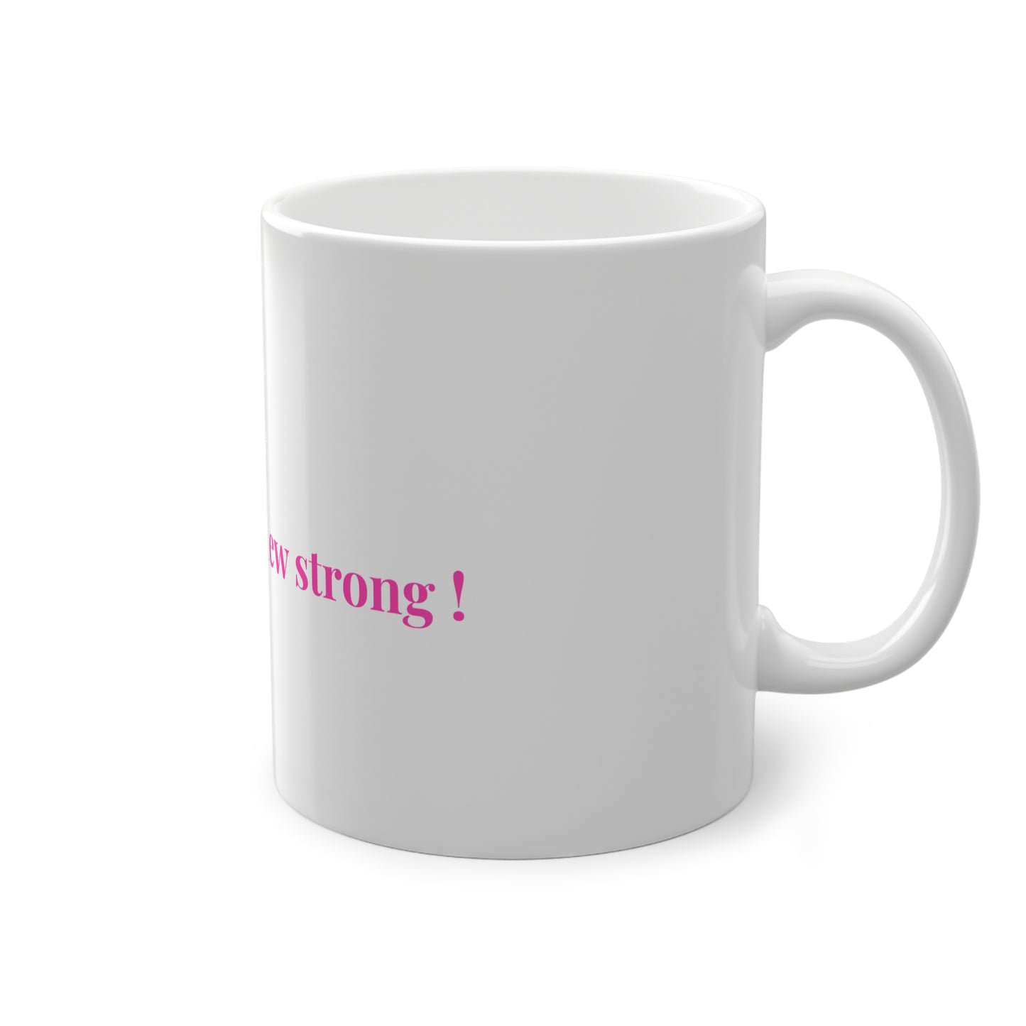 Mug Slow Is The New Strong
